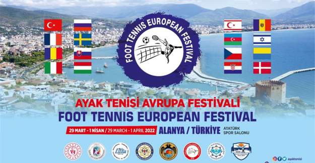 Alanya'da Ayak Tenisi Avrupa Festivali Yapılacak