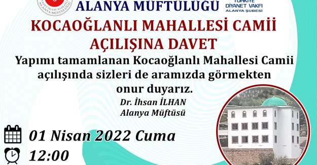 Kocaoğlanlı Camii Ramazan Ayı Öncesi İbadete Açılıyor
