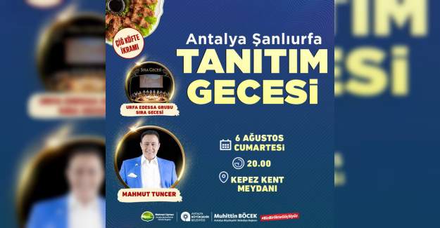 Büyükşehir’den Şanlıurfalılar Gecesi