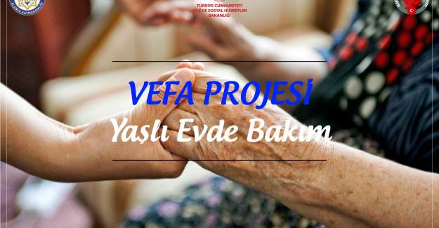 Vefa Programı Hayata Geçiriliyor