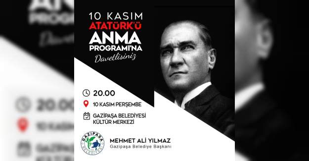Gazipaşa Belediyesi'nden Atatürk'ü Anma Programı