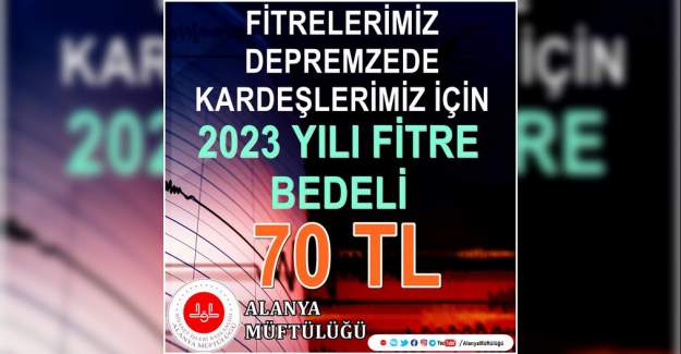 2023 Yılı Fitre Bedeli 70 Tl