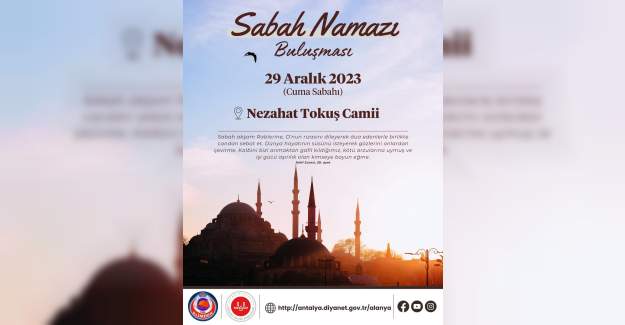 Nezahat Tokuş Camii’nde 29 Aralık Cuma Sabah Namazı Buluşması Daveti