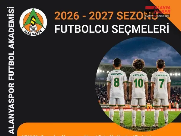 Alanyaspor Geleceğin Yıldızlarını Seçmek İçin Hazırlanıyor