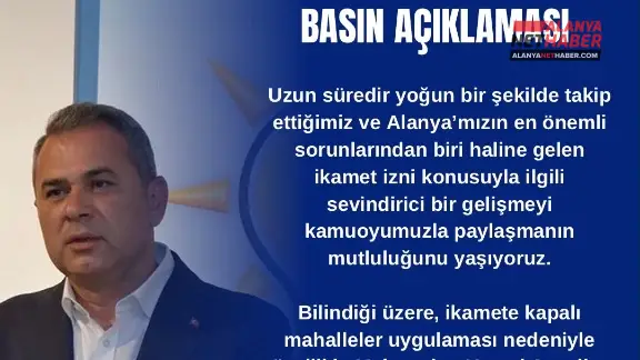 Alanya Ekonomisine Nefes Aldıran İkamet Müjdesi