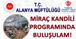 Alanya Müftülüğü’nden Kandil Programına Davet